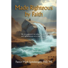 Made Righteous by Faith