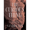 The Curious Thing: Poems