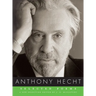 Selected Poems of Anthony Hecht