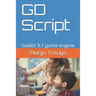 GD Script: Godot 3.1 game engine