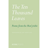 The Ten Thousand Leaves: Poems from the Man'yoshu