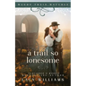 A Trail So Lonesome