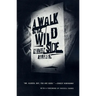 A Walk on the Wild Side