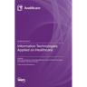 Information Technologies Applied on Healthcare