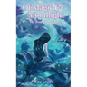 Of Magic & Moonlight