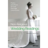 Non-Religious Wedding Readings: Poetry and Prose for Civil Marriage Ceremonies