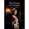 She Stoops to Conquer: by Oliver Goldsmith