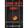 Dark Sky's Ashes: Casey Grimes #3.5