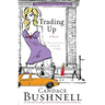 Trading Up