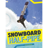 Snowboard Half-Pipe