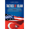 Tactics of Islam: Conquering America from Within