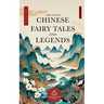Chinese Fairy Tales and Legends