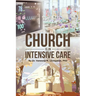 The Church is in Intensive Care