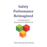 Safety Performance Reimagined: A 4D Approach to Organizational Performance
