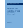 Jesus and the Visibility of God