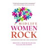 Midlife Women Rock: A Menopause Story for a New Generation