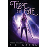 Test of Fae: Nothing comes for free, especially magic.