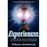 Experiencer: Raised in Two Worlds