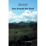Run Around the Pond