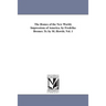 The Homes of the New World; Impressions of America. by Fredrika Bremer. Tr. by M. Howitt. Vol. 1