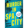 Murder in Spa City