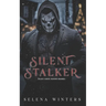 Silent Stalker: A Dark Serial Killer Romance