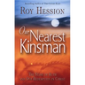 Our Nearest Kinsman: The Story of Ruth and Our Redemption in Christ