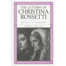 The Letters of Christina Rossetti: 1843-1873 Volume 2