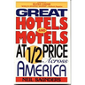 Great Hotels and Motels at Half Price Across America