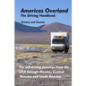 Americas Overland - The Driving Handbook