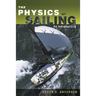 The Physics of Sailing Explained