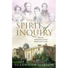 Spirit of Inquiry: How One Extraordinary Society Shaped Modern Science