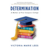 Determination: A Mother of Five Conquers College
