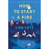 How to Start a Fire