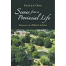 Scenes from a Provincial Life: Memoirs of a Hebrew Bible Professor