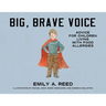 Big, Brave Voice: Advice for Children Living with Food Allergies