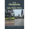 From Oktibbeha to Lake Shore Drive
