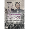 The Statesman and the Socialite: Carl Schurz and Fanny Chapman: Secret Love, Letters, and Life in the Gilded Age