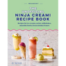 The Unofficial Ninja Creami Recipe Book: Recipes for Ice Creams, Sorbets, Milkshakes, Smoothie Bowls, Frozen Drinks & More