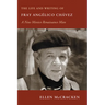 Life and Writing of Fray Angelico Chavez: A New Mexico Renaissance Man