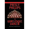 The Gorelesque Dancer