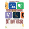 The Stories Behind the Numbers: Data-Driven Decisions - Making Better Decisions Using Insights