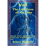 Vril: The Life Force of the Gods