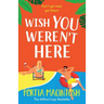 Wish You Weren't Here
