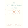 The Distressing Days of the Judges