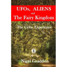 UFOs, Aliens and The Fairy Kingdom: The Celtic Experience