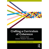 Crafting a Curriculum of Coherence: Lessons from Steiner Waldorf Education