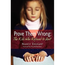 Prove Them Wrong: The Kids Who Refused to Quit