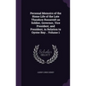Personal Memoirs of the Home Life of the Late Theodore Roosevelt as Soldier, Governor, Vice President, and President, in Relation to Oyster Bay .. Vol