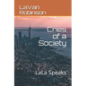 Cries of a Society: LaLa Speaks